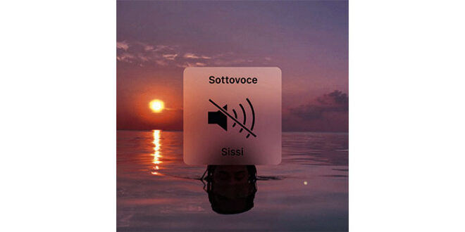 Sissi sottovoce