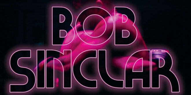 Bob Sinclar torna con il singolo “Adore”