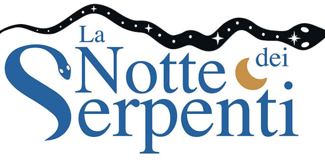 "La Notte dei Serpenti"