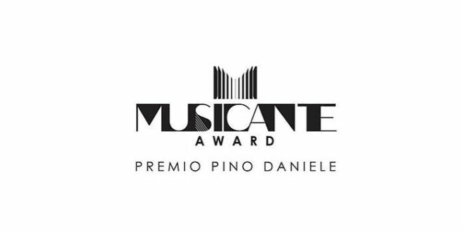 Musicante Award- Premio Pino Daniele per i giovani talenti musicali