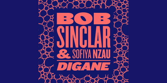 Bob Sinclar Sofiaya Nzau