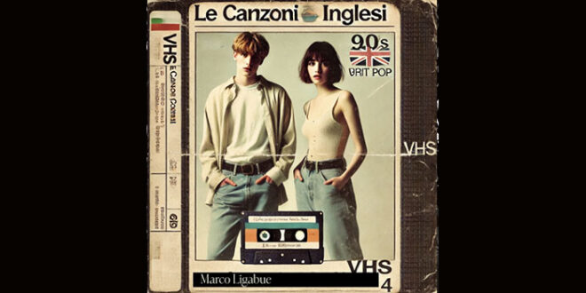 Marco Ligabue “Le canzoni inglesi”: tra nostalgia e libertà