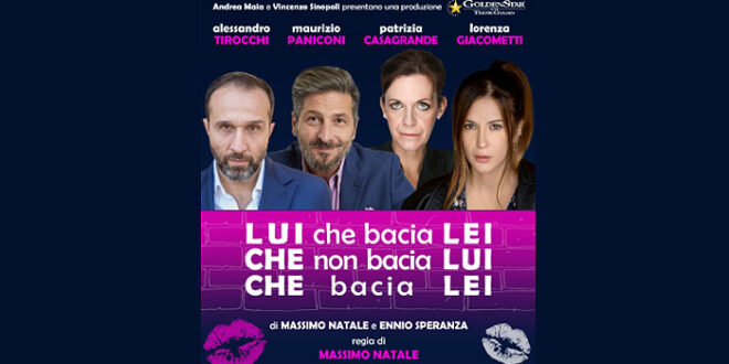 Teatro golden Lui che bacia lei che non bacia lui che bacia lei