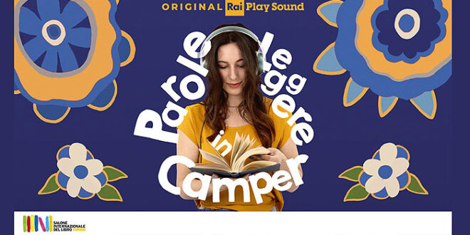 podcast original RaiPlay Sound “Parole leggere in camper”
