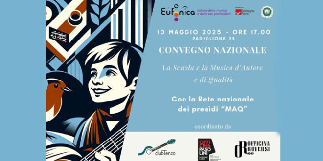 Bologna: “La scuola e la musica d’autore e di qualità”